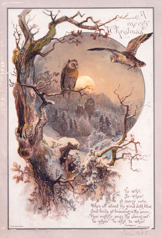Two owls in the moonlight on a Christmas card, with a quotation from Shakespeare (Love's Labour's Lost). Date: circa 1890s