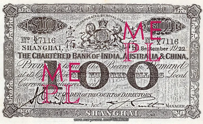 : A 100 Yuan Bill; Printed by the Chartered Bank : A 100 Yuan Bill; Printed by the Chartered Bank