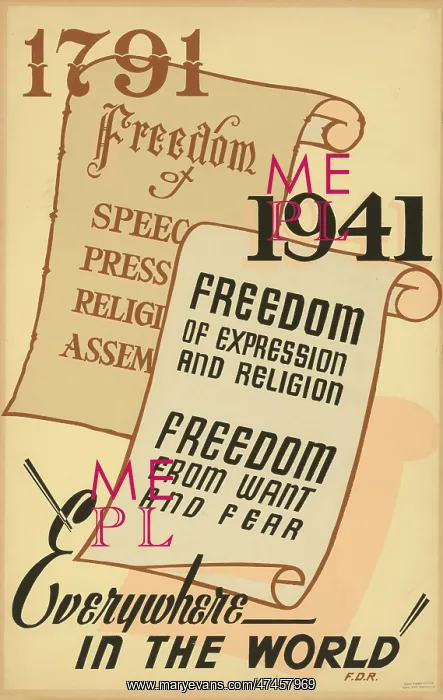 : 1791 - Freedom of speech, press, religion, assembly; 1941 - : 1791 - Freedom of speech, press, religion, assembly; 1941 -