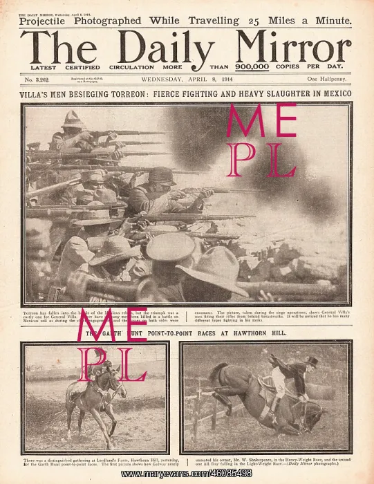  : 1914 Daily Mirror Mexican Revolution