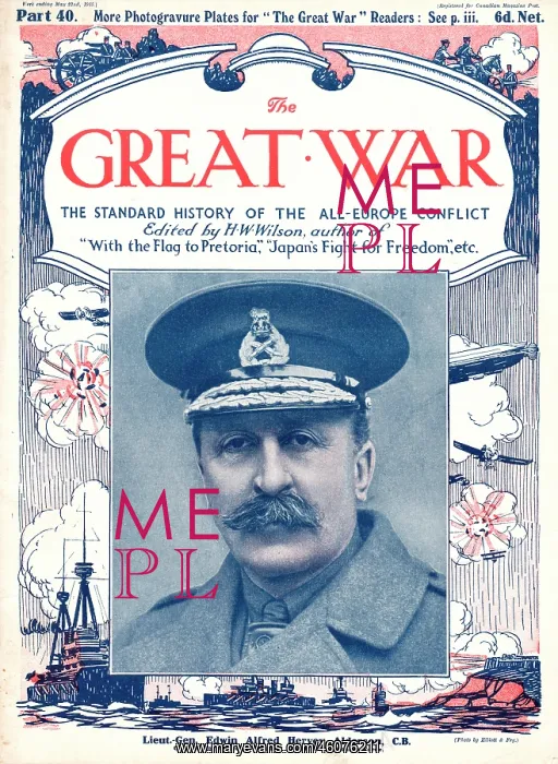 : 1915 The Great War Lt General Sir Edwin Alderson : 1915 The Great War Lt General Sir Edwin Alderson