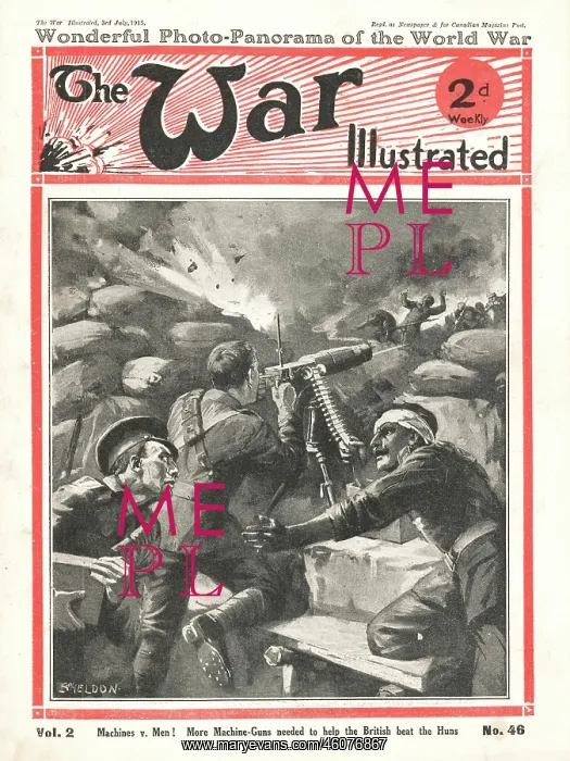 : 1915 War Illustrated British Machine Gunners : 1915 War Illustrated British Machine Gunners
