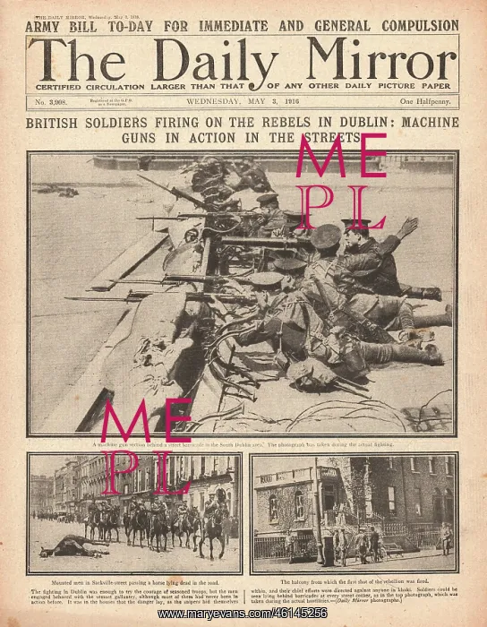 : 1916 Daily Mirror Easter Rising in Dublin : 1916 Daily Mirror Easter Rising in Dublin