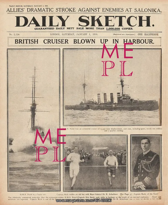 : 1916 Daily Sketch Munitions explosion sinks HMS Natal : 1916 Daily Sketch Munitions explosion sinks HMS Natal