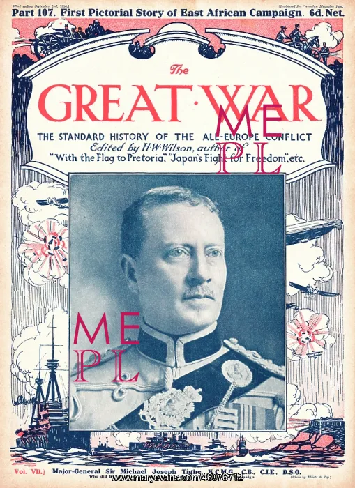 : 1916 The Great War Major General Sir Michael Tighe : 1916 The Great War Major General Sir Michael Tighe