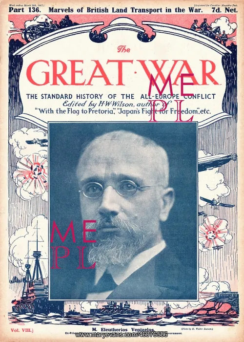 : 1917 The Great War Eleutherios Venizelos : 1917 The Great War Eleutherios Venizelos