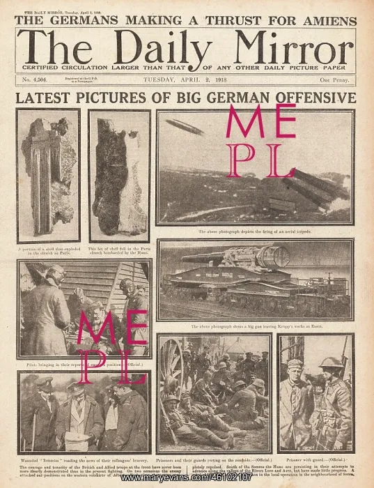 : 1918 Daily Mirror German Spring Offensive : 1918 Daily Mirror German Spring Offensive