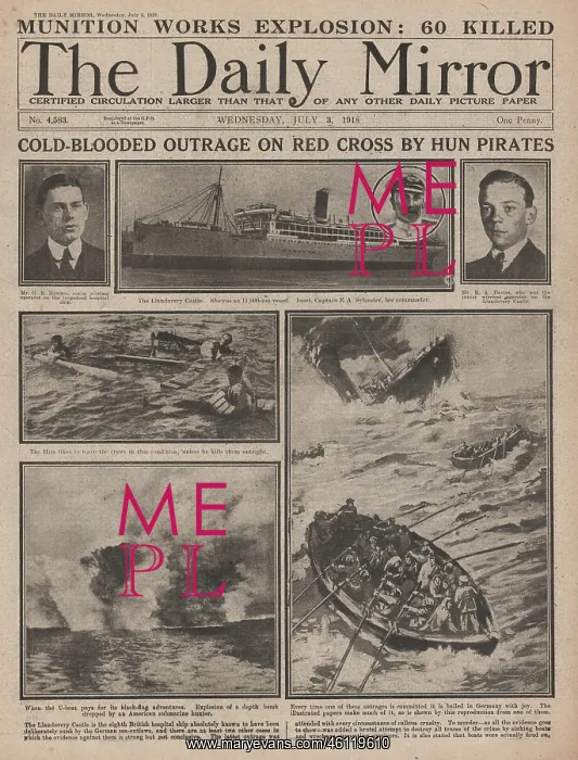 : 1918 Daily Mirror Sinking of HMHS Llandovery Castle : 1918 Daily Mirror Sinking of HMHS Llandovery Castle