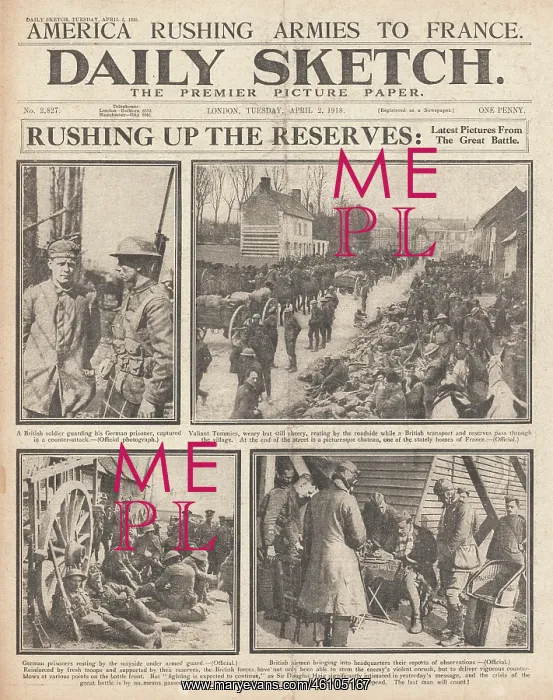 : 1918 Daily Sketch Reserves for Western Front : 1918 Daily Sketch Reserves for Western Front