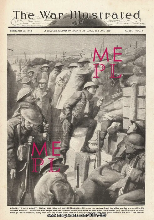 : 1918 War Illustrated A British trench : 1918 War Illustrated A British trench