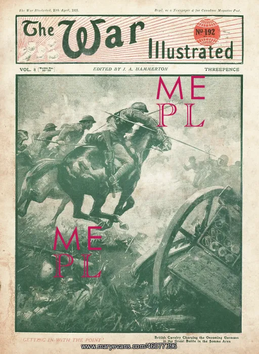 : 1918 War Illustrated Cavalry Charge on the Somme : 1918 War Illustrated Cavalry Charge on the Somme