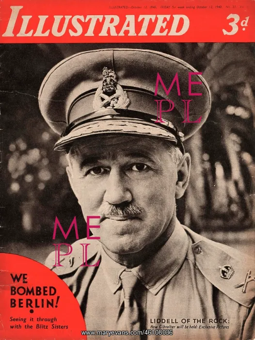 : 1940 Illustrated General Sir Clive Liddell : 1940 Illustrated General Sir Clive Liddell