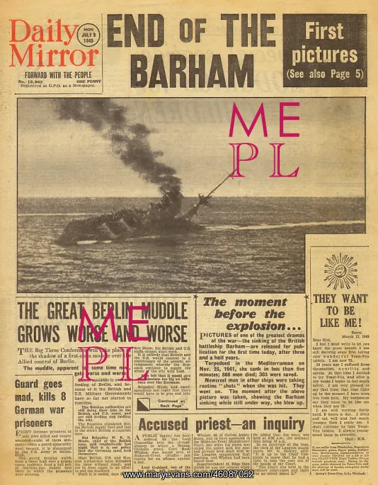: 1945 Daily Mirror Sinking of HMS Barham : 1945 Daily Mirror Sinking of HMS Barham