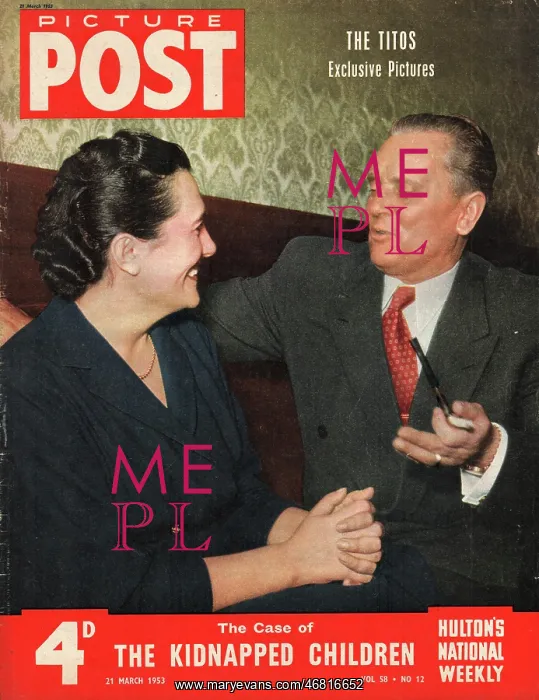 : 1953 Picture Post Marshal Tito : 1953 Picture Post Marshal Tito