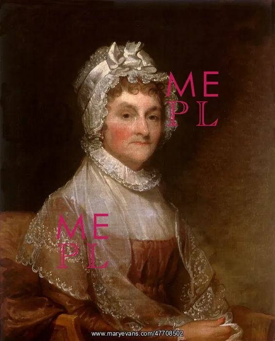: Abigail Smith Adams : Abigail Smith Adams