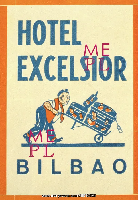 : Advertisement for Hotel Excelsior, Bilbao, Spain : Advertisement for Hotel Excelsior, Bilbao, Spain