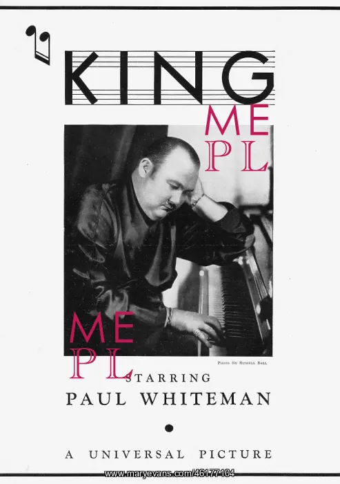 : Advert for Paul Whiteman in King of Jazz, a Universal : Advert for Paul Whiteman in King of Jazz, a Universal