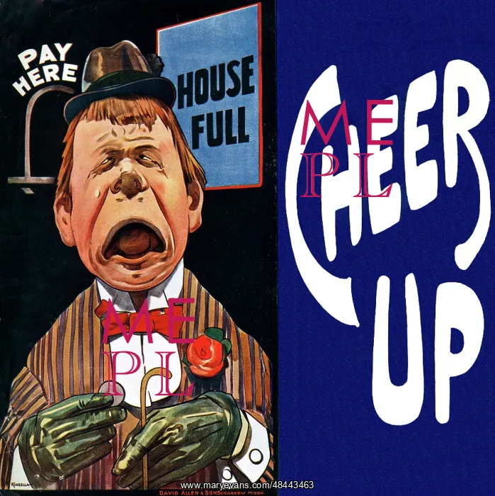 : Advert for a theatre production, Cheer Up : Advert for a theatre production, Cheer Up