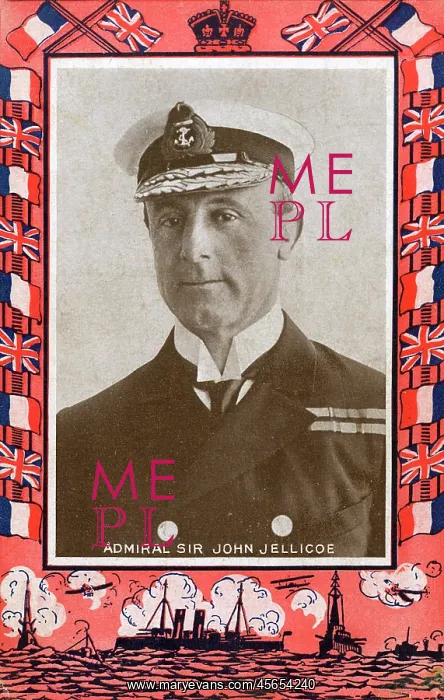 : Admiral Sir John Jellicoe : Admiral Sir John Jellicoe