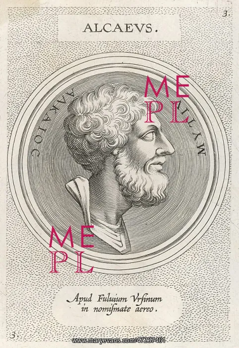  : ALCAEUS OF MYTILENE (620? - 580? BC) Greek poet