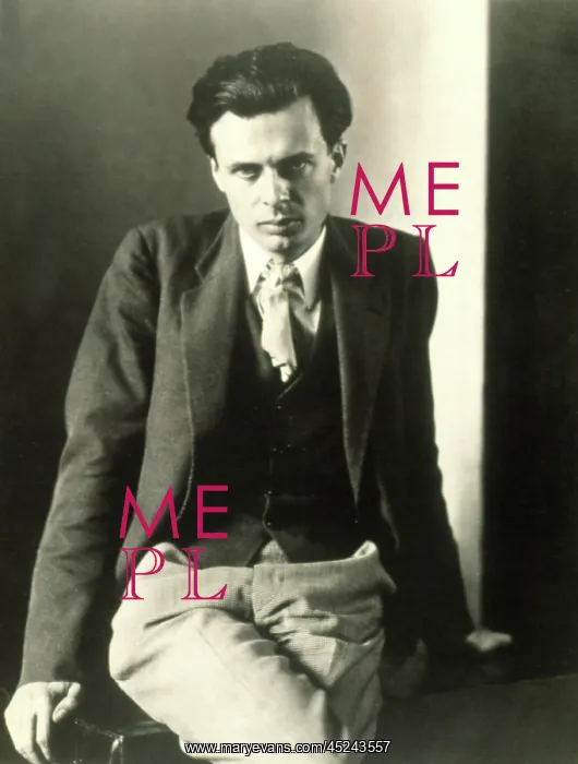 : Aldous Huxley. ?