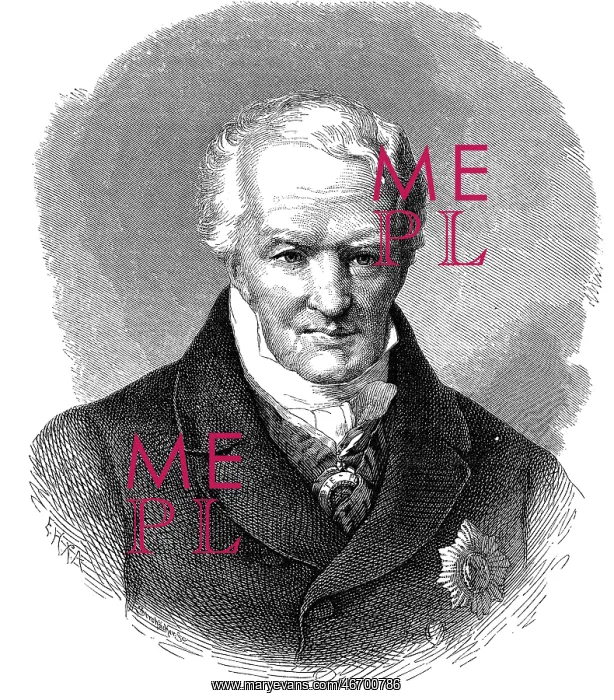 : Alexander von Homboldt : Alexander von Homboldt