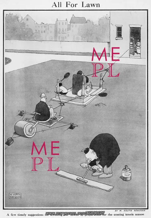 : All for Lawn by William Heath Robinson : All for Lawn by William Heath Robinson