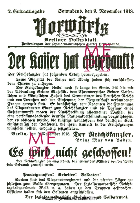 : Announcement of the Abdication of the German Kaiser : Announcement of the Abdication of the German Kaiser