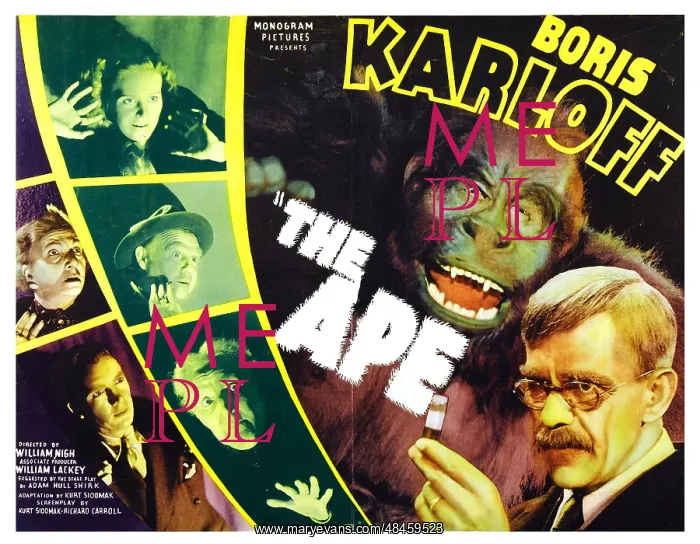 : The Ape starring Boris Karloff was made in 1940 : The Ape starring Boris Karloff was made in 1940