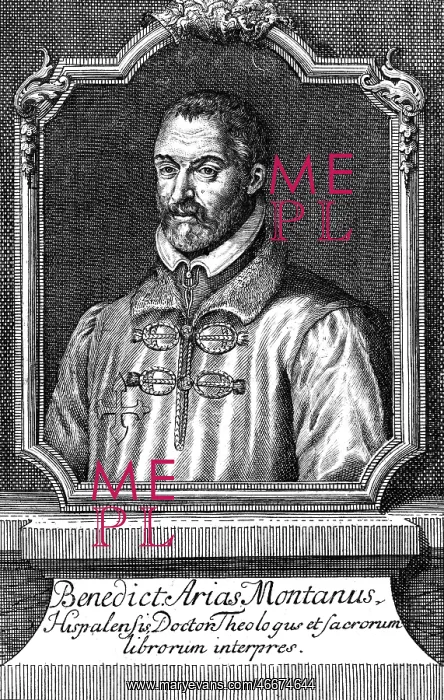 : Arias, Benedito, called Montanus, 1527 - 1598 : Arias, Benedito, called Montanus, 1527 - 1598
