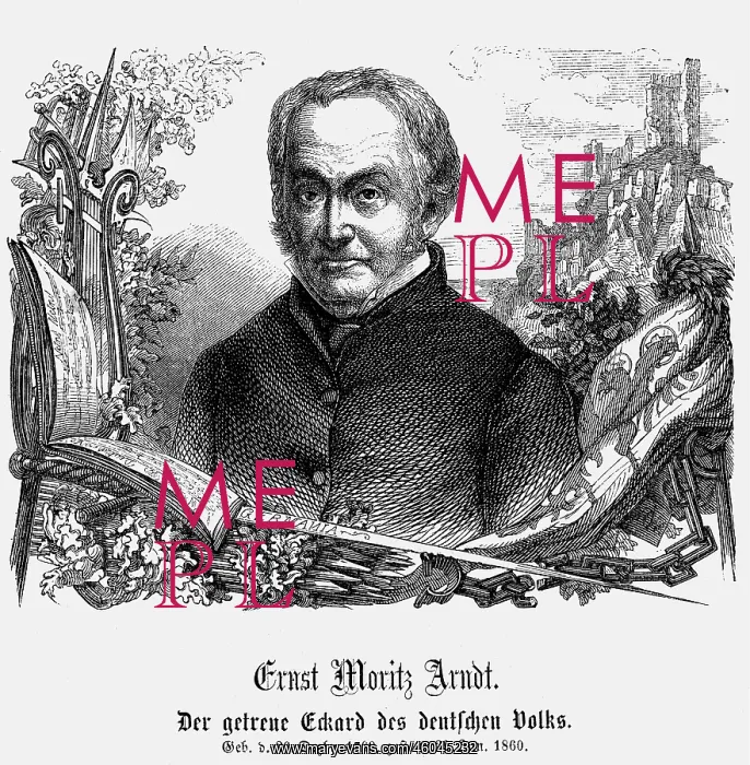 : Arndt, Ernst Moritz, 26.12.1769 - 29.1.1860 : Arndt, Ernst Moritz, 26.12.1769 - 29.1.1860