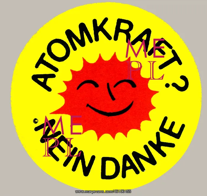 : Atomkraft? Nein Danke, (Nuclear Power? No Thanks!) : Atomkraft? Nein Danke, (Nuclear Power? No Thanks!)