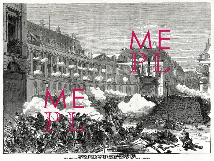: Attack on the Communards, Place Vendome; Paris Commune 1871 : Attack on the Communards, Place Vendome; Paris Commune 1871