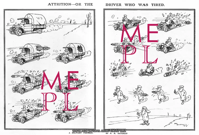 : Attrition - or the Driver Who Was Tired by H. M. Bateman : Attrition - or the Driver Who Was Tired by H. M. Bateman