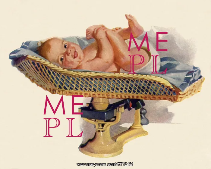  : Baby Weighs In