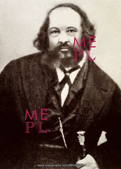 : BAKUNIN, Mikhail Aleksandrovich (1814-1876) : BAKUNIN, Mikhail Aleksandrovich (1814-1876)