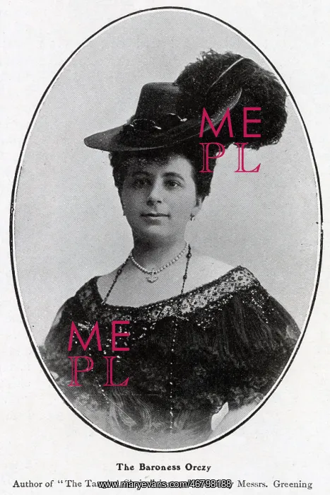 : Baroness Orczy : Baroness Orczy