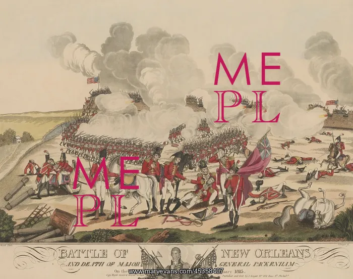 : Battle of New Orleans and death of Major General : Battle of New Orleans and death of Major General