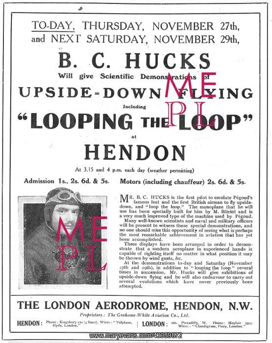 : See B.C.Hucks Looping The Loop At Hendon November 1913 : See B.C.Hucks Looping The Loop At Hendon November 1913
