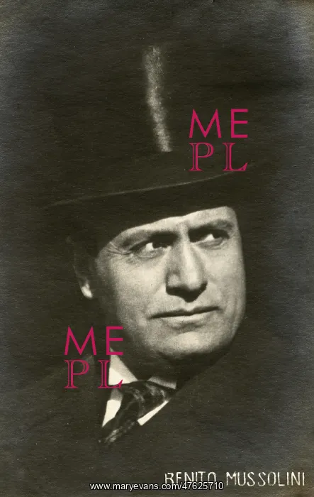 : Benito Mussolini, Italian leader : Benito Mussolini, Italian leader