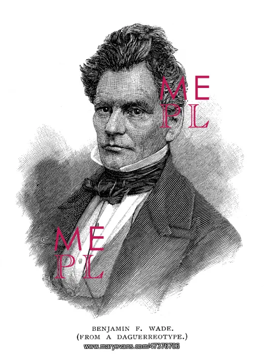 : BENJAMIN FRANKLIN WADE : BENJAMIN FRANKLIN WADE