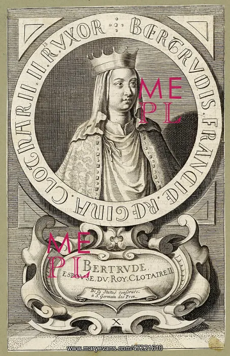  : BERTRUDE queen of Clotaire II, king of Neustria