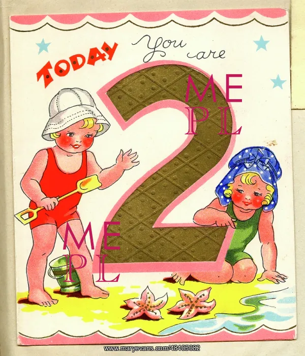  : Birthday card, Today You Are 2