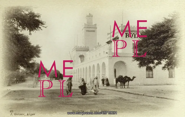  : Biskra, Algeria - The Royal Hotel