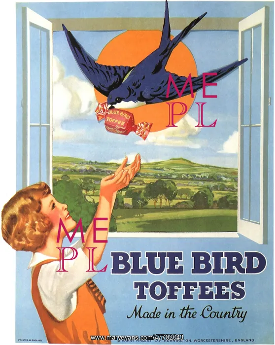 : Blue Bird Toffees - Made in the Country - Advertisement : Blue Bird Toffees - Made in the Country - Advertisement