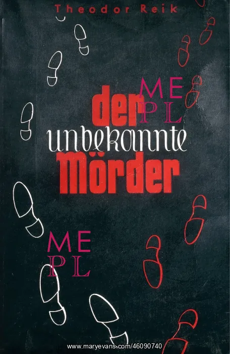 : Book Cover Theodor Reik. The Unknown Murderer : Book Cover Theodor Reik. The Unknown Murderer