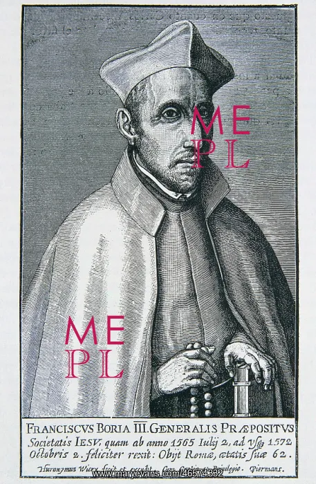 : Borgia, Saint Francis (1510-1572). Spanish religious : Borgia, Saint Francis (1510-1572). Spanish religious