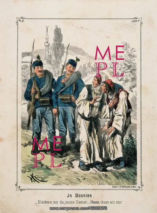 : In Bosnia: Bleiben'S nur da, meine Damen, Ihnen thuen wir nix! Coloured lithograph by V : In Bosnia: Bleiben'S nur da, meine Damen, Ihnen thuen wir nix! Coloured lithograph by V
