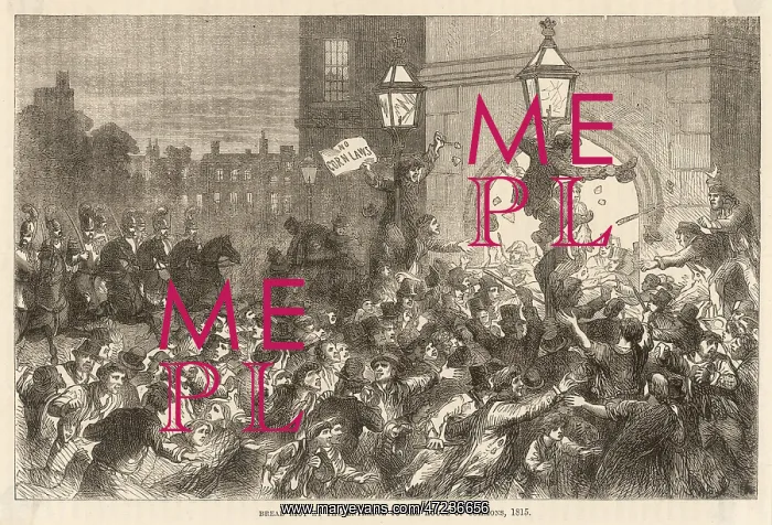 : BREAD RIOT / LONDON / 1815 : BREAD RIOT / LONDON / 1815