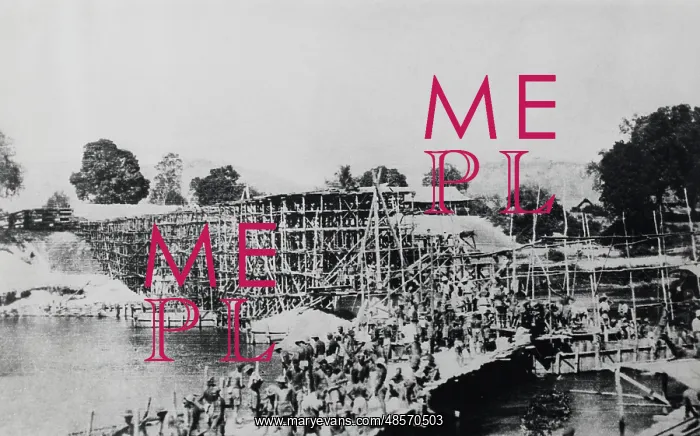 : Bridge over the River Kwai, 1944 : Bridge over the River Kwai, 1944